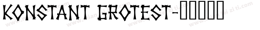 Konstant Grotest字体转换